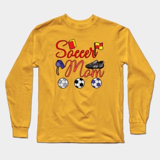 Soccer Mom Long Sleeve T-Shirt